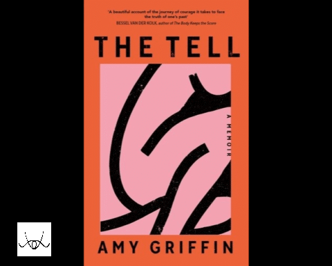 The Tell, Amy Griffin: Behind the Compulsively Perfect Life: Book Review